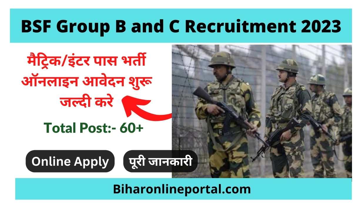 BSF Group B and C Recruitment