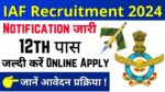 IAF Recruitment 2024 Online Apply