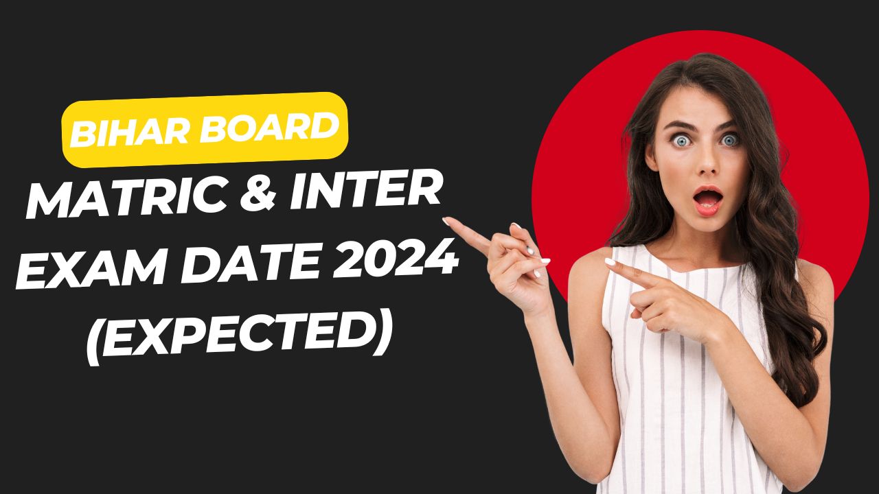 Bihar Board MatricInter Exam Date 2024